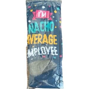 I'm Nacho Average Employee, I'm Awesome "Toe"-tally Awesome Ankle Socks